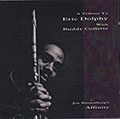 A tribute to Eric Dolphy, Buddy Collette