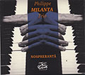 NOSPHERANT�, Philippe Milanta