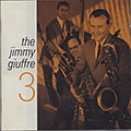 the jimmy giuffre 3, Jimmy Giuffre