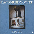 NEW LIFE, David Murray