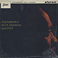 STATEMENTS, Milt Jackson