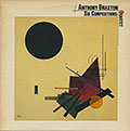 SIX COMPOSITIONS QUARTET, Anthony Braxton