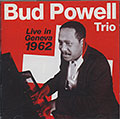 LIVE in Geneva 1962, Bud Powell
