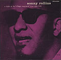 A night at the village vanguard, Sonny Rollins