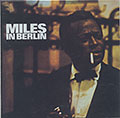 MILES IN BERLIN, Miles Davis