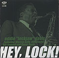 Hey, Lock!, Eddie 'lockjaw' Davis