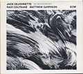In Movement, Ravi Coltrane , Jack DeJohnette , Matthew Garrison