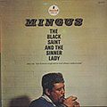 The Black Saint And The Sinner Lady, Charlie Mingus