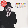 The Th�orie Of Joy, Ian Shaw