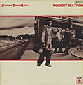 Estimated Time Of Arrival, Robert Watson