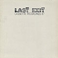 Last Exit Cassette Recording 87, Peter Brotzmann , Shannon Jackson , Bill Laswell , Sonny Sharrock