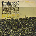 Timber-r-r !, Paul Clayton