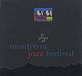 35 Years of Montreux Jazz Festival, Luther Allison , James Booker , Larry Carlton , Johnny Copeland , Miles Davis , Fats Domino , George Duke , Gilberto Gil , Eddie Harris , Dr. John , B.B. King , Professor Longhair , Taj Mahal , Tania Maria , Les McCann , Carmen McRae , Milton Nascimento , Dianne Reeves , Mongo Santamaria ,  The Meters ,  The Modern Jazz Quartet , Allen Toussaint , Stevie Ray Vaughan , Caetano Veloso