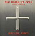 The Death Of Rock and other Entrances, David Allen
