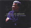 The Song Is my Story, Abdullah Ibrahim
