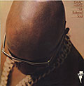 Hot Buttered Soul, Isaac Hayes