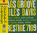 Bags' Groove, Miles Davis , Milt Jackson , Thelonious Monk , Sonny Rollins , Horace Silver