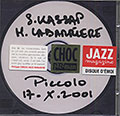 Piccolo, Sylvain Kassap , H�l�ne Labarri�re