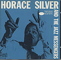 Horace Silver & The Jazz Messengers , Horace Silver