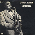 Anthology, Charlie Parker