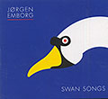 Swan Songs, Jorgen Emborg