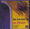 Lazy afternoon, Alain Jean Marie