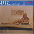 Jazz for Relaxation, Larry Bunker , Joe Mondragon , Marty Paich