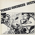 Duets, Andr Goudbeek , John Tchicai