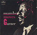 mambo moves Garner, Erroll Garner