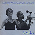 Andruline , Manny Durand , Carla White