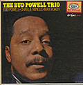 THE BUD POWELL TRIO , Bud Powell
