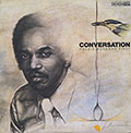 CONVERSATION, Reggie Workman
