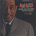AFRO-BOSSA, Duke Ellington