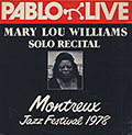 Montreux Jazz Festival 1978, Mary Lou Williams