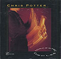 CONCENTRIC CIRCLES , Chris Potter