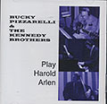 Play Harold Arlen, Bucky Pizzarelli