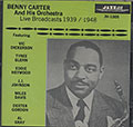 And His Orchestra , Benny Carter