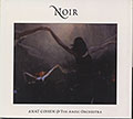 NOIR, Anat Cohen