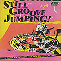 STILL GROOVE JUMPING!, Arthur Crudup , Larry Dale , Champion Jack Dupree , Roy Gaines , Tiny Kennedy , Buddy Lucas
