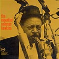 The Essential Coleman Hawkins, Coleman Hawkins