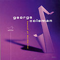 my horns of plenty, George Coleman