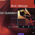 Longing, Gil Goldstein , Bob Mintzer