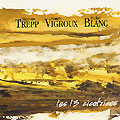 les 13 cicatrices, Michel Blanc , Stphane Trepp , Franck Vigroux