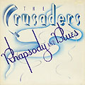 Rhapsody and blues,  The Crusaders