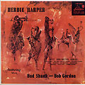 Herbie Harper featuring Bud Shank and Bob Gordon, Bob Gordon , Herbie Harper , Bud Shank