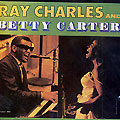 Ray Charles and Betty Carter, Benny Carter , Ray Charles