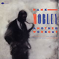 Another workout, Hank Mobley