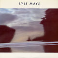 Lyle Mays, Lyle Mays