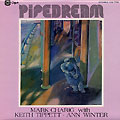 Pipedream, Mark Charig , Keith Tippett , Ann Winter