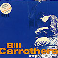after hours vol.4, Bill Carrothers